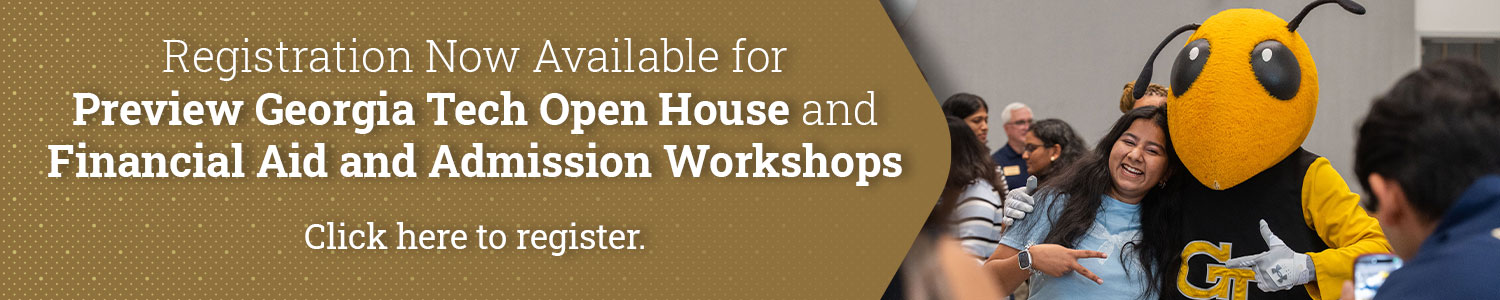 A banner linking info on GA Tech open house and financial aid and admission workshops.