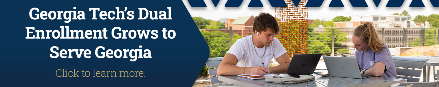 A banner linking to info on GT Dual Enrollment.
