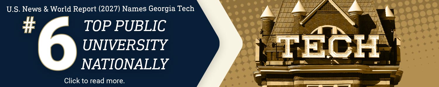 A banner linking to an article on GA Tech's national ranking.